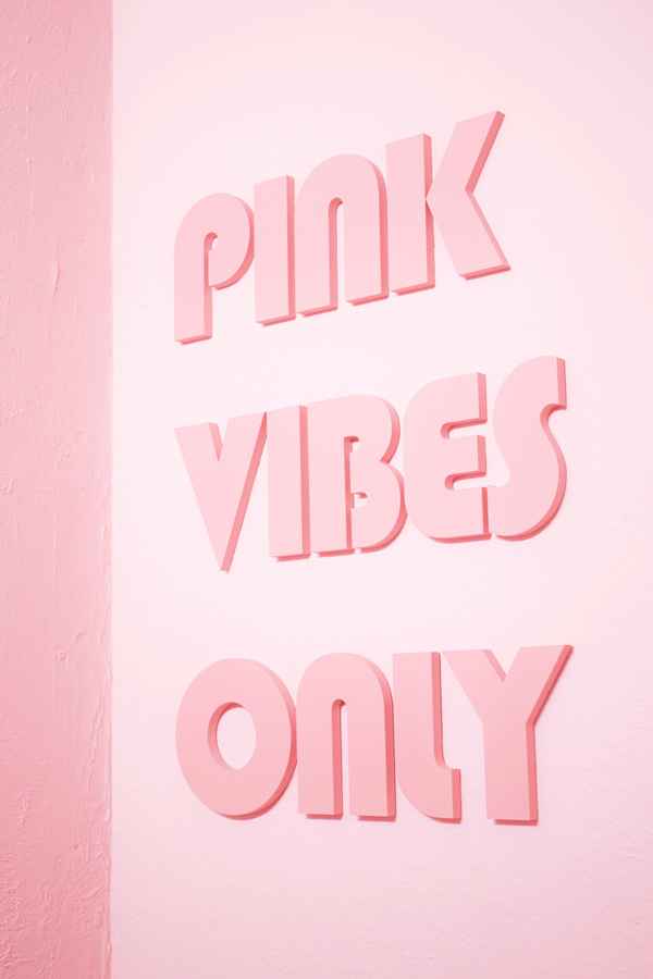 Girly Art - Pink Vibes Only slike